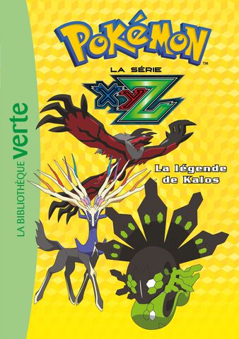 Roman - Pokemon 37 - La Légende De Kalos